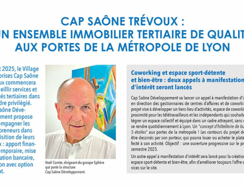 Village Entreprises CAP SAÔNE Développement – Tout Lyon – Octobre 2024